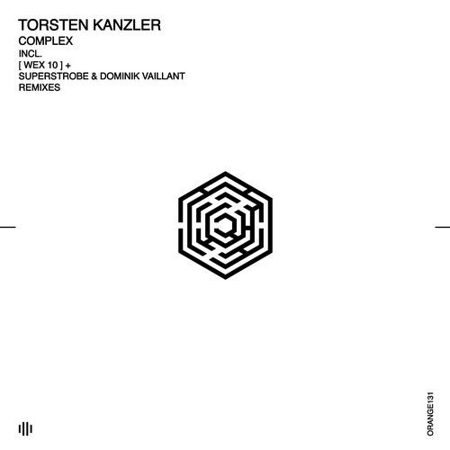 Torsten Kanzler – Complex [ORANGE131]